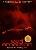 Front cover for the book The Million-Dollar Tattoo by Earl Emerson