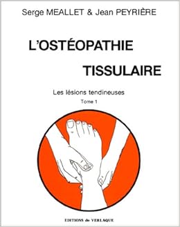 L Osteopathie Tissulaire Les Lesions Tendineuses 9782876440012 Amazon Com Books L Osteopathie Tissulaire Les Lesions Tendineuses 9782876440012 Amazon Com Books