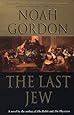 The Last Jew: A Novel of The Spanish Inquisition