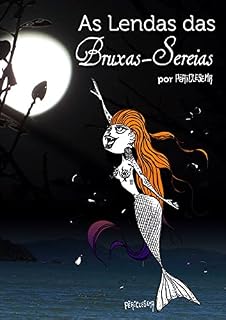 Livro As Lendas das Bruxas-Sereias: As Aventuras de Buk, O Jovem Grumete