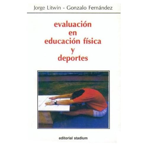 Evaluacion En Educacion Fisica y Deportes Evaluacion En Educacion Fisica y Deportes