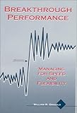 Image de Breakthrough Performance: Managing for Speed & Flexibility