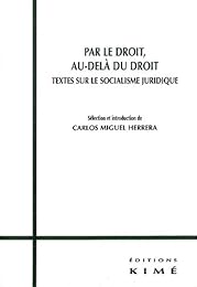 Par le droit, au-delà du droit