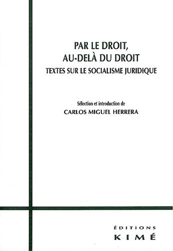 Par le droit, au-delà du droit