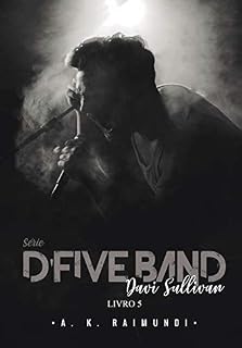 Livro Davi Sullivan: Série D'Five Band, livro 5