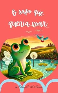 Livro O sapo que queria voar
