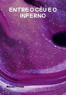Livro Entre O Céu E O Inferno