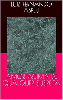 Livro AMOR ACIMA DE QUALQUER SUSPEITA