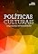 Livro Políticas culturais: conjunturas e territorialidades