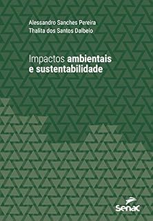 Livro Impactos ambientais e sustentabilidade (Série Universitária)