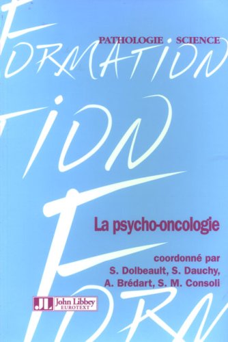 La  psycho-oncologie