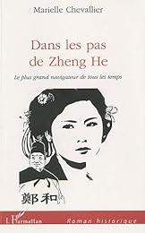 Dans les pas de Zheng He, le plus grand navigateur de tous les temps