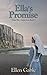 Ella's Promise (Great War Great Love) by Ellen Gable