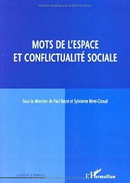 Mots de l'espace et conflictualité sociale
