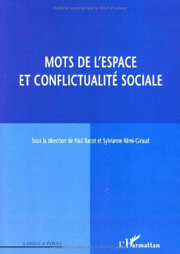 Mots de l'espace et conflictualité sociale