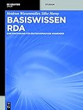 Image de Basiswissen RDA: Eine Einfuhrung Fur Deutschsprachige Anwender (German Edition)