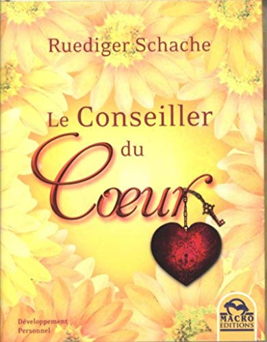 Le conseiller du coeur by Schache Ruediger