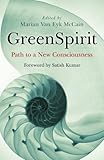 GreenSpirit: Path to a New Consciousness by 