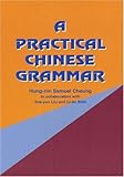 A Practical Chinese Grammar (Mandarin)