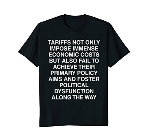 Tariffs Foster Political Dysfunction - Donald Trump Shirt