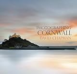 Front cover for the book Photographing Cornwall by David Chapman