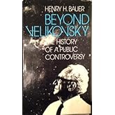 Beyond Velikovsky: The History of a Public Controversy