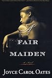 A Fair Maiden (Otto Penzler Books)