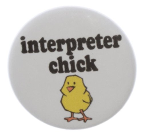 A&T Designs Unisex - Interpreter Chick 1.25