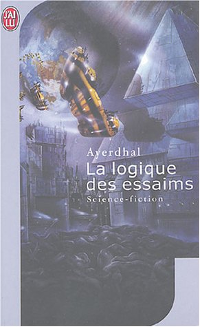La  logique des essaims