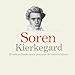 Soren Kierkegard: El radical filosofo danés precursor del existencialismo [Soren Kierkegaard: The D by 