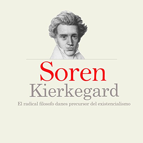 Soren Kierkegard: El radical filosofo danés precursor del existencialismo [Soren Kierkegaard: The D by Online Studio Productions