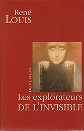 Les  explorateurs de l'invisible