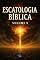 Livro Escatologia Bíblica : Volume 5