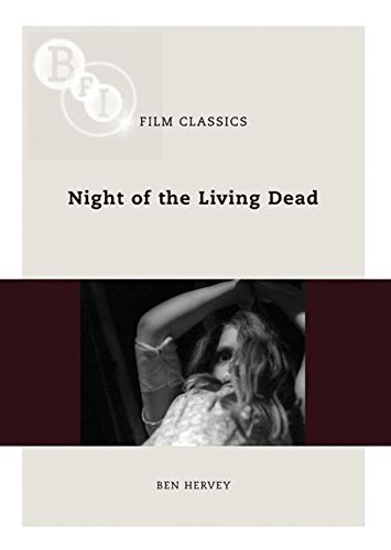 Night of the Living Dead (BFI Film Classics)