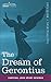 The Dream of Gerontius by Cardinal John Henry Newman, Maurice F. Egan