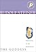 Goddess: From Natura to the Divine Sophia (Pocket Library of Spiritual Wisdom) by Rudolf Steiner