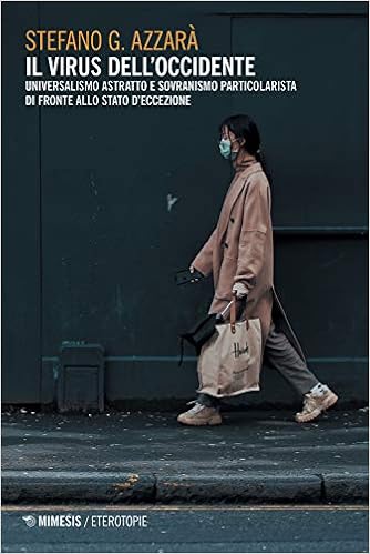 Stefano G. Azzarà - Il virus dell'occidente (2020)