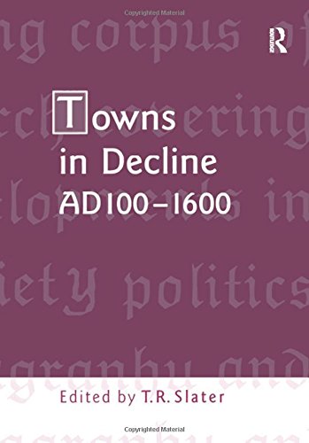 B.O.O.K Towns in Decline, AD100–1600<br />D.O.C