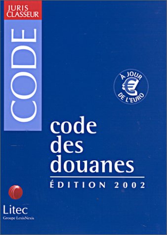 Code des douanes, 2002
