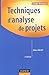 Techniques d'analyse de projets (French Edition) by