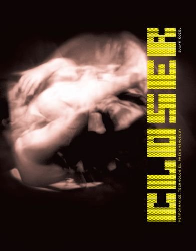 Closer: Performance, Technologies, Phenomenology (Leonardo)