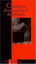Confession d'un marchand de tableaux