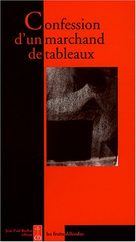 Confession d'un marchand de tableaux