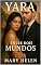 Livro YARA: Entre dois mundos