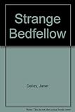 Front cover for the book Strange Bedfellow by Janet Dailey