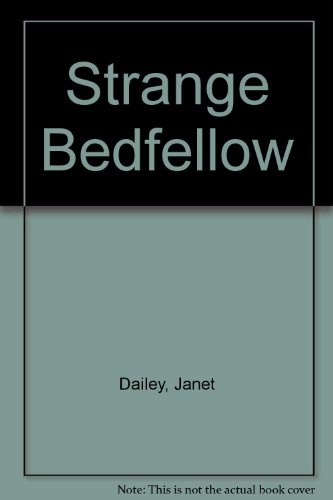Strange Bedfellow