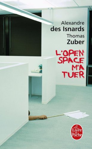 L' open space m'a tuer