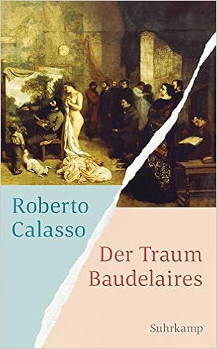 Der Traum Baudelaires Suhrkamp Taschenbuch Amazon De Calasso Roberto Klein Reimar Bucher