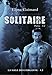 Solitaire - partie 2 (la Saga des Farkasok 4.2) (French Edition) by Elena Guimard