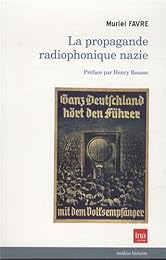 La  propagande radiophonique nazie